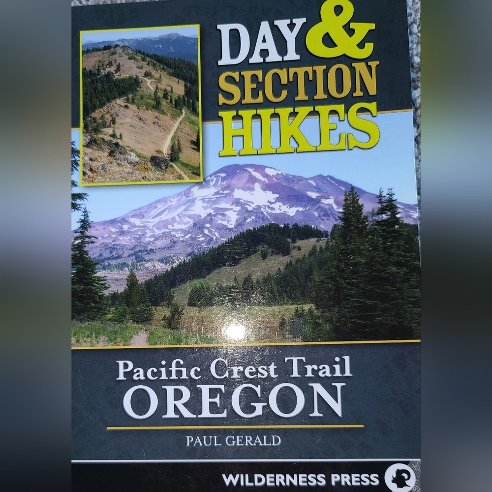 Pacific Crest Trail Day & Section Hikes. Oregon & Washington Books